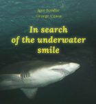 Igor Bondar, George Czaus. In search of the underwater smile