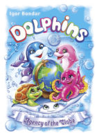 Dolphins 3. Agency of the Globe. A fairy tale